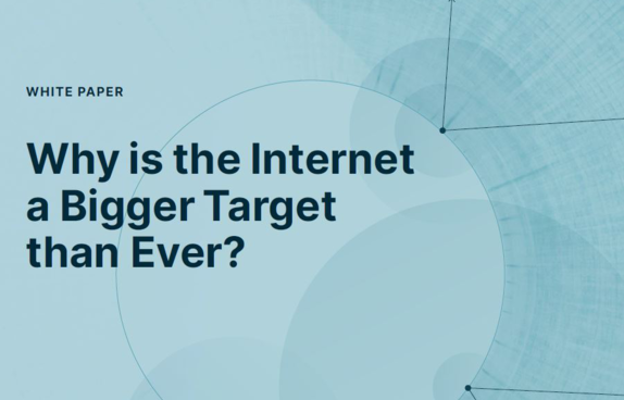 Why is the internet a bigger target than ever cover