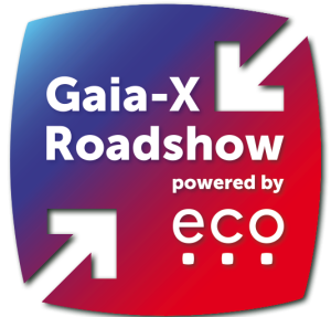 Gaia-X Roadshow powered by eco Gaia-X Roadshow powered by eco